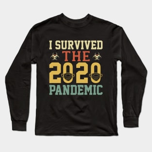 I survived the 2020 pandemic Long Sleeve T-Shirt